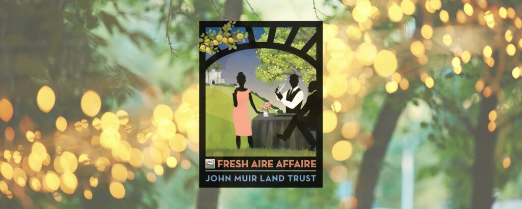 Fresh Aire Affair with John Muir Land Trust